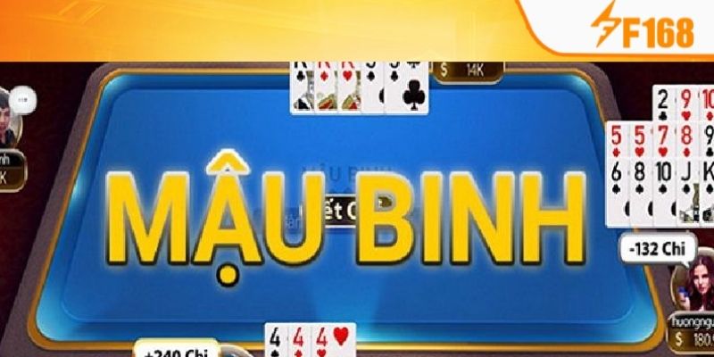 Bài Mậu Binh - 4 Mẹo Đánh Cực Hay Cho Newbie Tham Khảo 5 Đôi điều về bài Mậu Binh F168